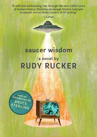 Cover for Rudy Rucker · Saucer Wisdom (Paperback Book) (2019)