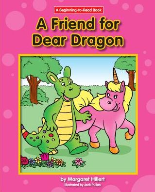 Cover for Margaret Hillert · Friend for Dear Dragon (Hardcover Book) (2016)