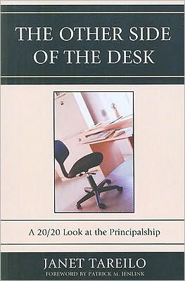 Cover for Janet Tareilo · The Other Side of the Desk: A 20/20 Look at the Principalship (Paperback Book) (2010)