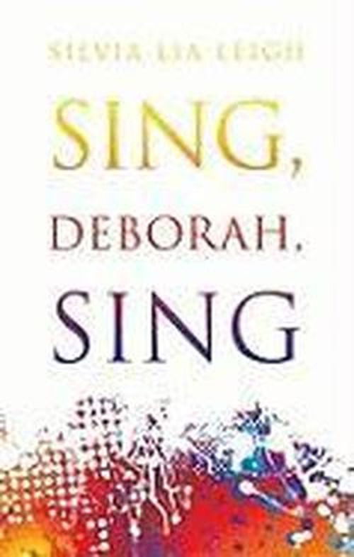 Cover for Silvia Lia Leigh · Sing Deborah Sing (Taschenbuch) (2009)