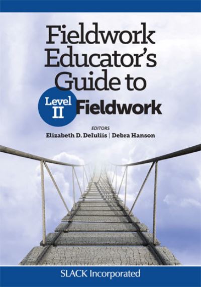 Cover for Elizabeth DeIuliis · Fieldwork Educator’s Guide to Level II Fieldwork (Paperback Book) (2022)