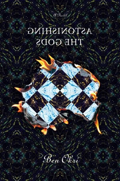 Cover for Ben Okri · Astonishing the Gods: A Novel (Paperback Book) (2022)