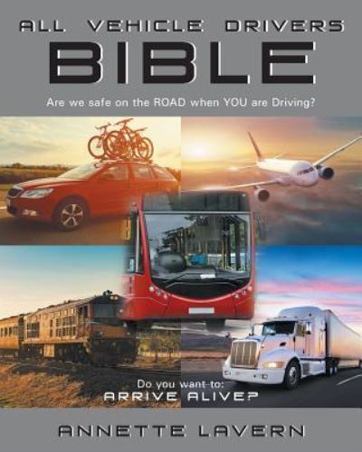 Cover for Annette Lavern · All Vehicle Drivers BIBLE (Paperback Book) (2017)