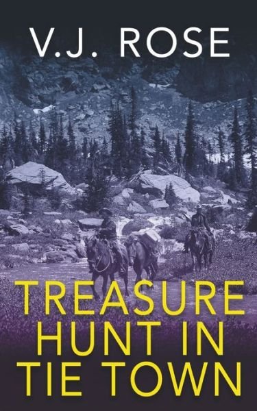 Cover for V.J. Rose · Treasure Hunt In Tie Town (Paperback Book) (2018)