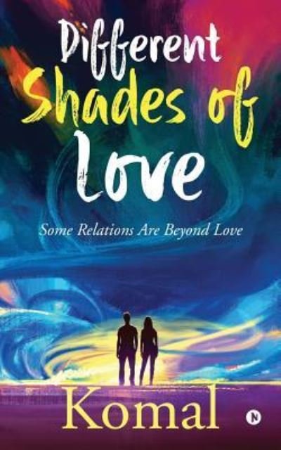 Cover for Komal · Different Shades of Love (Paperback Book) (2018)