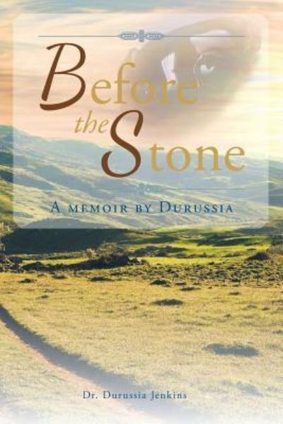 Cover for Dr Durussia Jenkins · Before the Stone: A Memoir by Durussia (Paperback Book) (2019)