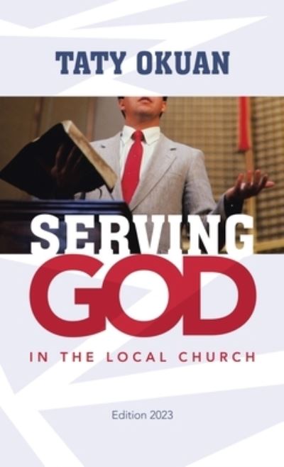 Cover for Taty Okuan · SERVING&amp;nbsp; GOD (Book) (2023)