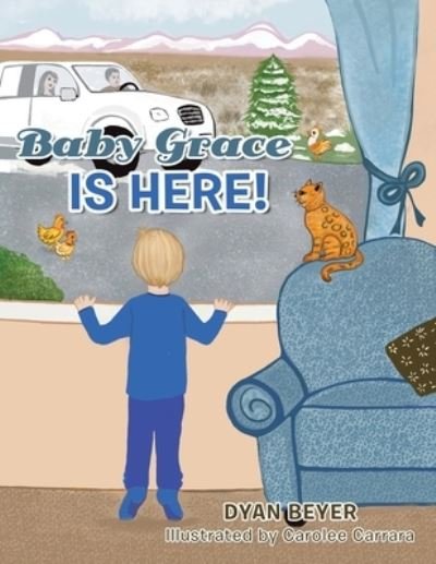 Cover for Dyan Beyer · Baby Grace Is Here! (Paperback Book) (2021)