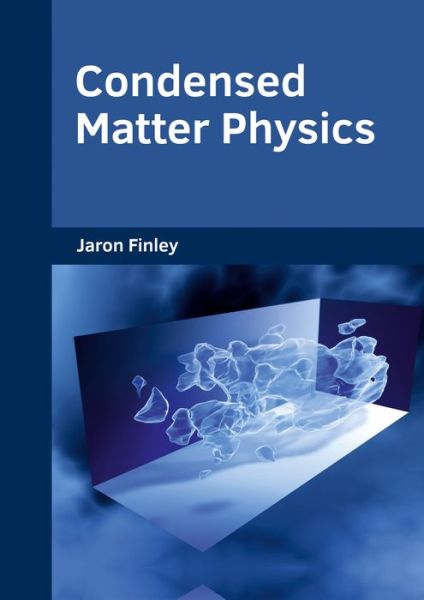 Cover for Jaron Finley · Condensed Matter Physics (Hardcover Book) (2017)