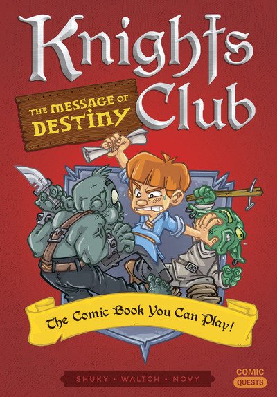 Cover for Shuky · Knights Club: The Message of Destiny: The Comic Book You Can Play - Comic Quests (Pocketbok) (2019)