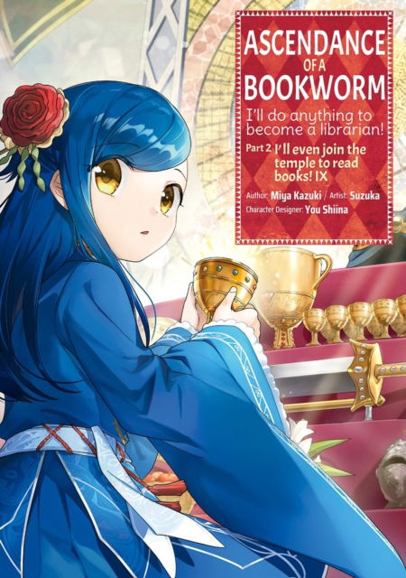 Ascendance of a Bookworm (Manga) Part 2 Volume 9 - Miya Kazuki - Bücher - J-Novel Club - 9781718372658 - 6. März 2025
