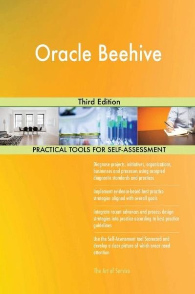 Oracle Beehive - Gerard Blokdyk - Books - CreateSpace Independent Publishing Platf - 9781720517658 - June 6, 2018