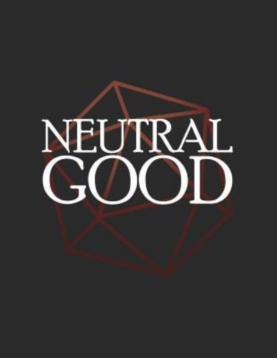 Cover for Puddingpie Notebooks · Neutral Good (Paperback Book) (2018)
