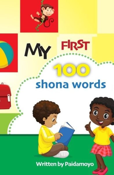 Cover for Paidamoyo Ally · My first 100 Shona words (Paperback Book) (2021)