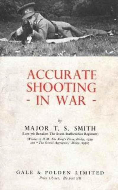Cover for T S Smith · Accurate Shooting in War (Paperback Book) (2016)