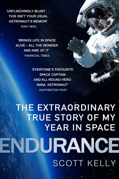 Cover for Scott Kelly · Endurance: A Year in Space, A Lifetime of Discovery (Paperback Book) (2018)