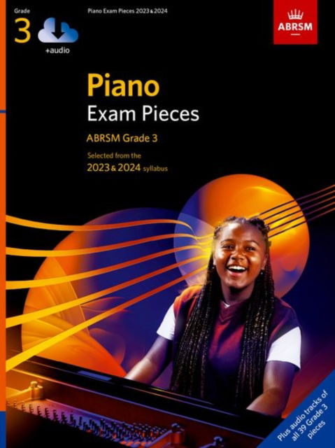 Piano Exam Pieces 2023 & 2024, ABRSM Grade 3, with audio: Selected from the 2023 & 2024 syllabus - ABRSM Exam Pieces - Abrsm - Kirjat - Associated Board of the Royal Schools of - 9781786014658 - torstai 9. kesäkuuta 2022