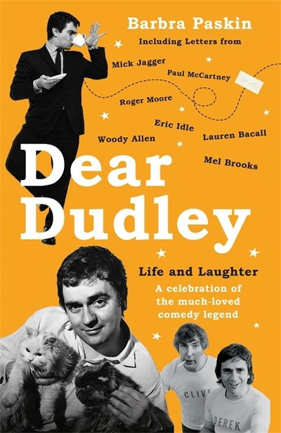 Cover for Barbra Paskin · Dear Dudley: Life and Laughter - A celebration of the much-loved comedy legend: A Celebration of the Much-Loved Comedy Legend (Hardcover Book) (2018)