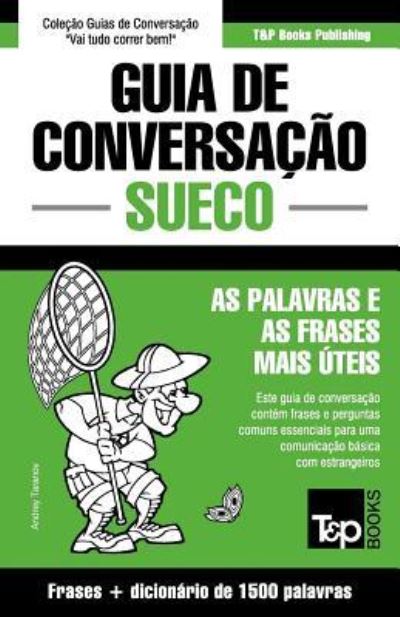 Cover for Andrey Taranov · Guia de Conversação Português-Sueco e dicionário conciso 1500 palavras (Paperback Book) (2016)