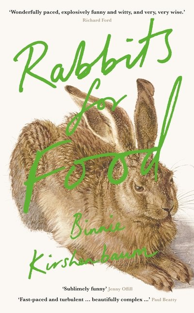 Cover for Binnie Kirshenbaum · Rabbits for Food (Innbunden bok) [Main edition] (2019)
