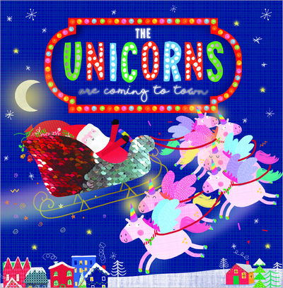 The Unicorns Are Coming To Town (Paperback Book) (2020)