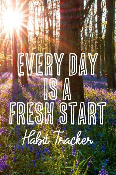 Cover for Farout&amp;fab Books · Every Day is a Fresh Start Habit Tracker (Pocketbok) (2018)