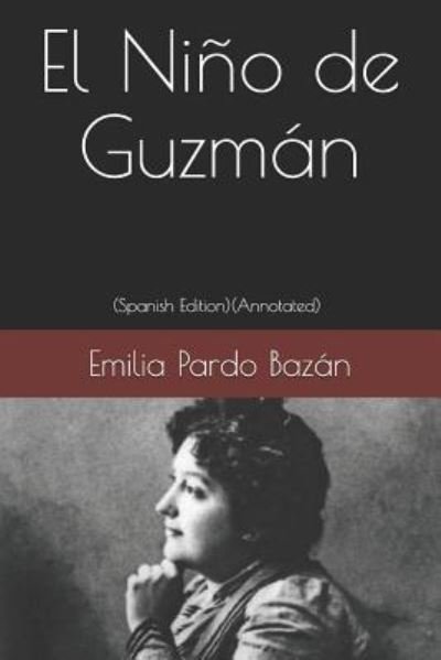 Cover for Emilia Pardo Bazan · El Ni o de Guzm n (Paperback Book) (2019)