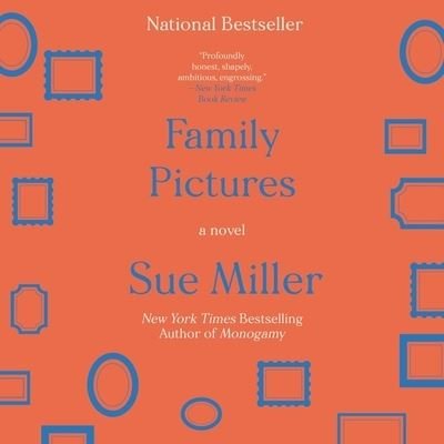Family Pictures - Sue Miller - Musik - HarperCollins - 9781799926658 - 25. august 2020