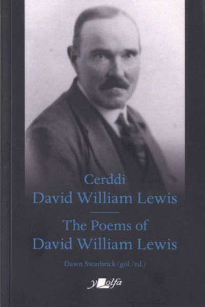 Cover for Y Lolfa · Cerddi David William Lewis the Poems of David William Lewis (Pocketbok) [Bilingual edition] (2022)