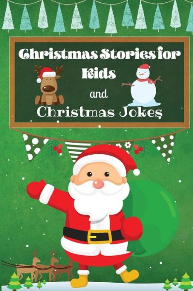 Cover for Krystle Wilkins · Christmas Stories for Kids and Christmas Jokes (Taschenbuch) (2021)