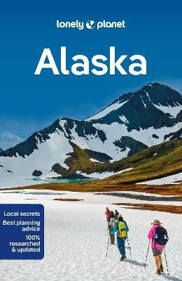 Lonely Planet Alaska - Travel Guide - Lonely Planet - Livros - Lonely Planet Global Limited - 9781838696658 - 14 de junho de 2024