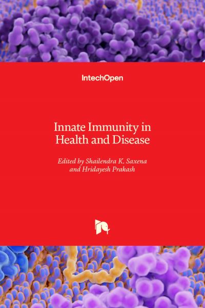 Cover for Shailendra K. Saxena · Innate Immunity in Health and Disease (Hardcover Book) (2021)