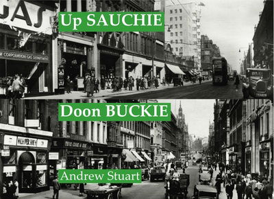 Up Sauchie, Doon Buckie: An Alang Argyle - Andrew Stuart - Books - Stenlake Publishing - 9781840336658 - November 10, 2014