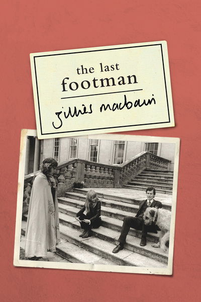 Cover for Gillies Macbain · The Last Footman (Paperback Book) (2019)