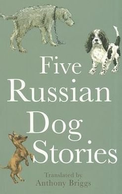 Cover for Anton Chekhov · Five Russian Dog Stories (Paperback Bog) (2012)