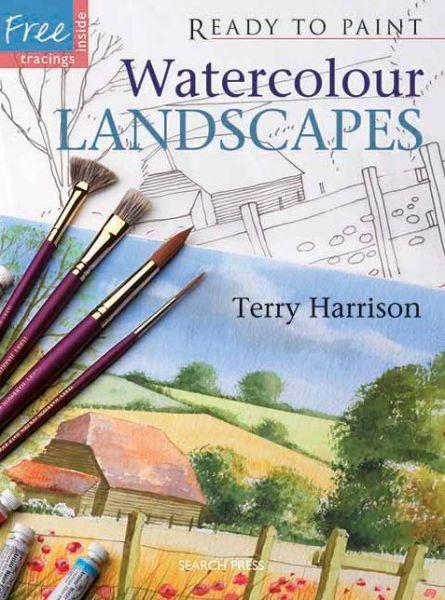 Cover for Terry Harrison · Ready to Paint: Watercolour Landscapes - Ready to Paint (Taschenbuch) (2007)