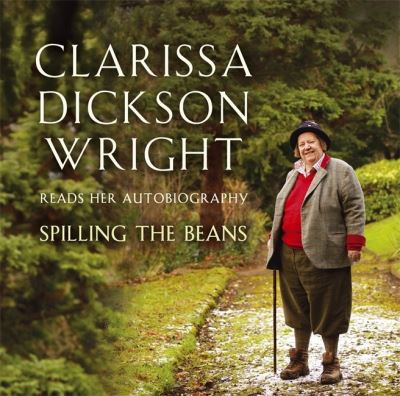 Cover for Clarissa Dickson Wright · Spilling the Beans (Audiobook (CD)) [Unabridged edition] (2007)