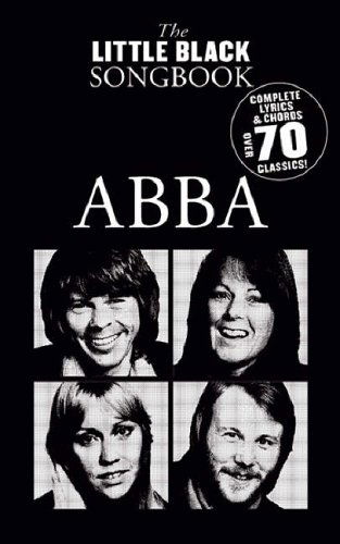 The Little Black Songbook: Abba - Abba - Böcker - Hal Leonard Europe Limited - 9781846095658 - 27 juli 2006