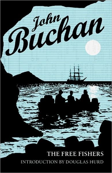 Cover for John Buchan · The Free Fishers: Authorised Edition (Paperback Bog) [Authorised edition] (2019)