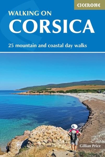 Cover for Gillian Price · Walking on Corsica: 25 mountain and coastal day walks (Pocketbok) [2 Revised edition] (2024)