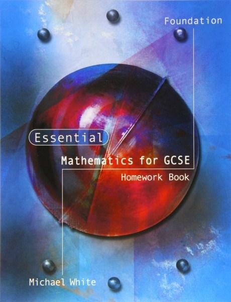 Cover for Michael White · Essential Mathematics for GCSE Foundation Homework Book - Essential Mathematics (Pocketbok) (2006)