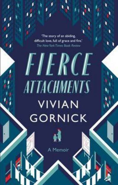Cover for Vivian Gornick · Fierce Attachments (Paperback Book) (2015)