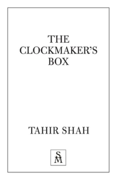 Cover for Tahir Shah · The Clockmaker's Box (Paperback Book) (2020)