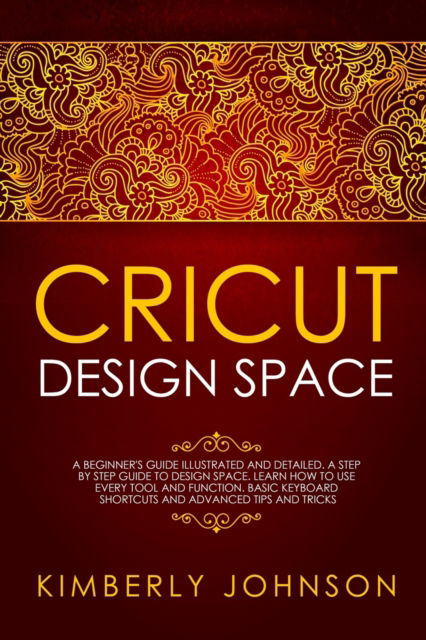 Cover for Kimberly Johnson · Cricut Design Space (Paperback Book) (2020)