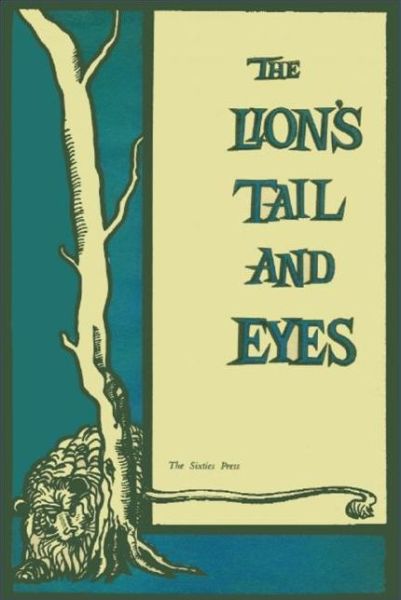 Cover for Robert Bly · The Lion's Tail and Eyes: Poems Written out of Laziness and Silence (Paperback Book) (2015)