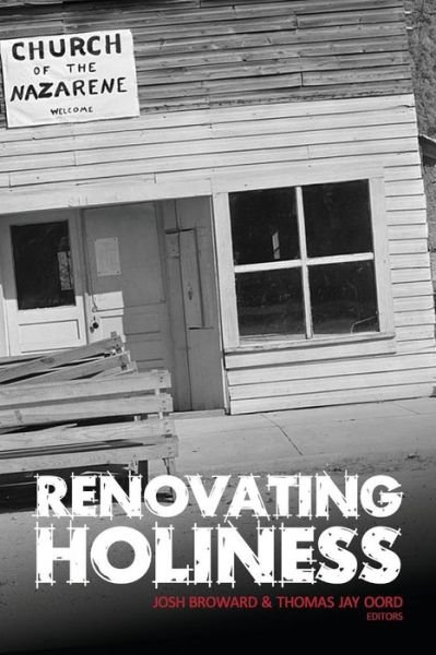Cover for Thomas Jay Oord · Renovating Holiness (Paperback Book) (2015)