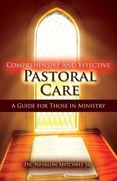 Cover for Nevalon Mitchell · Comprehensive and Effective Pastoral Care (Paperback Book) (2017)