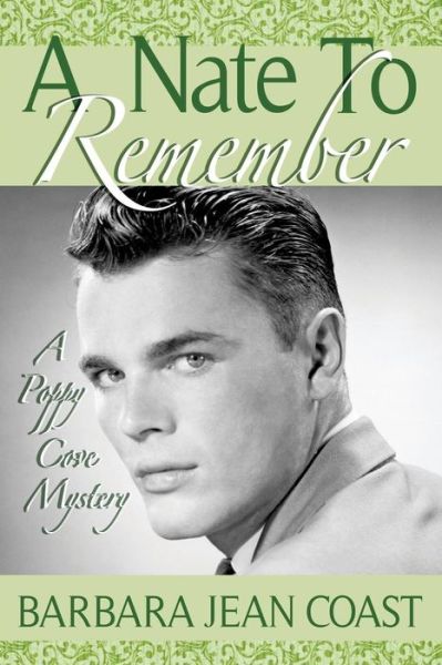 Cover for Barbara Jean Coast · A Nate to Remember: a Poppy Cove Mystery (Paperback Book) (2015)