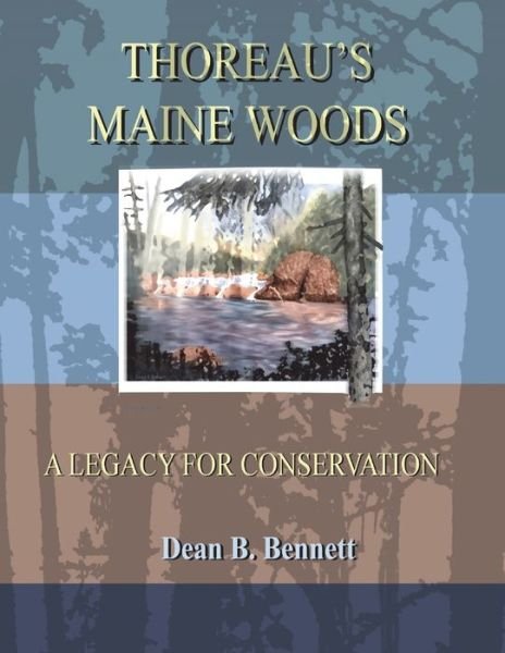 Cover for Dean Bennett · Thoreau's Maine Woods (Paperback Book) (2021)