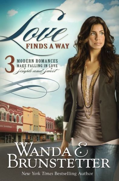 Cover for Wanda E Brunstetter · Love Finds a Way (Paperback Book) (2018)